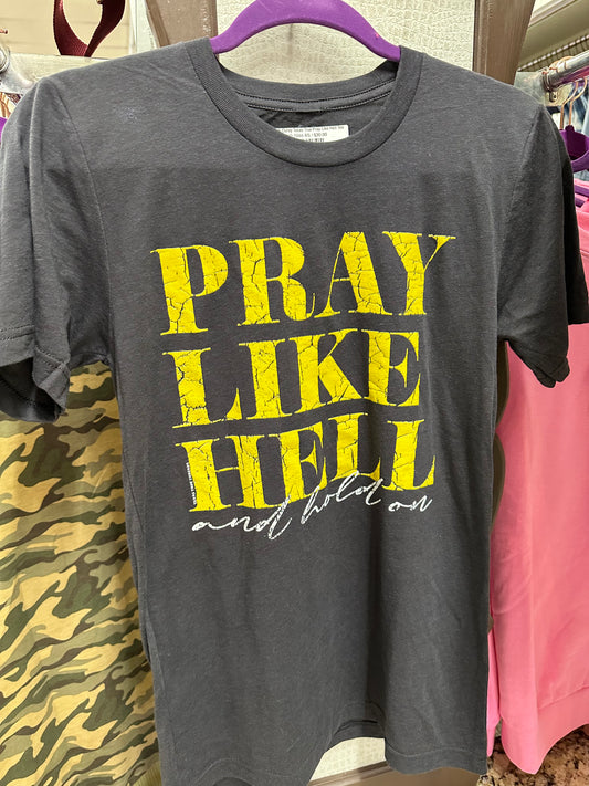Reg & Curvy Texas True Pray Like Hell Tee
